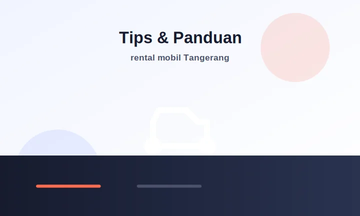 Cara Memilih Mobil Rental untuk Keluarga di Tangerang: dari Brio sampai Alphard